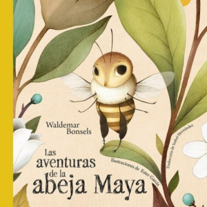 LAS AVENTURAS DE LA ABEJA MAYA