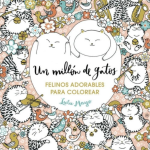 UN MILLON DE GATOS FELINOS PARA COLOREAR