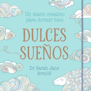 DIARIO CREATIVO DULCES SUEÑOS