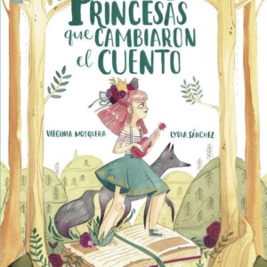 PRINCESAS QUE CAMBIARON EL CUENTO