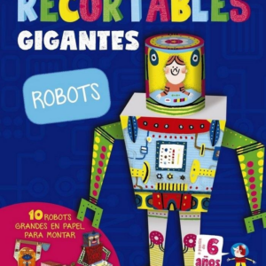 RECORTABLES GIGANTES ROBOTS