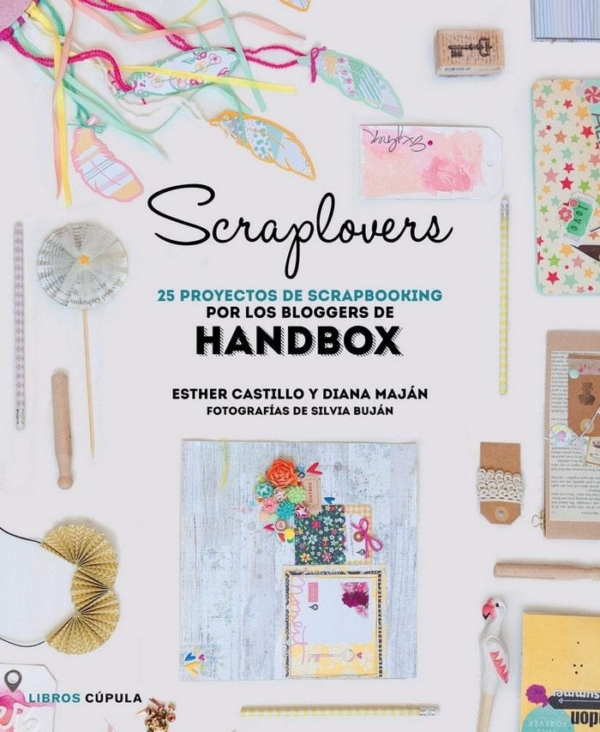 SCRAPLOVERS, 25 PROYECTOS DE SCRAPBOOKING