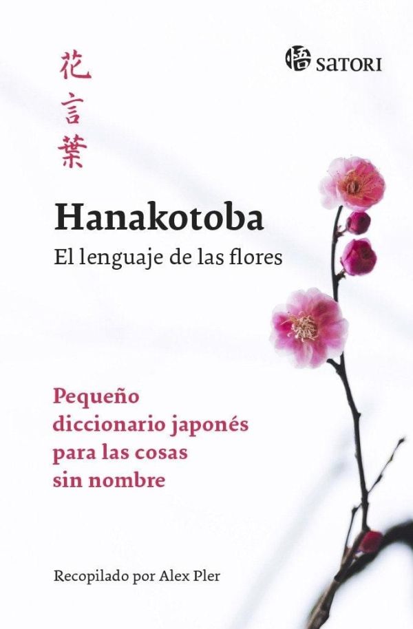 HANAKOTOBA EL LENGUAJE DE LAS FLORES