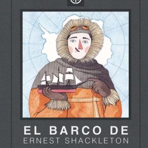 EL BARCO DE ERNEST SHACKLETON