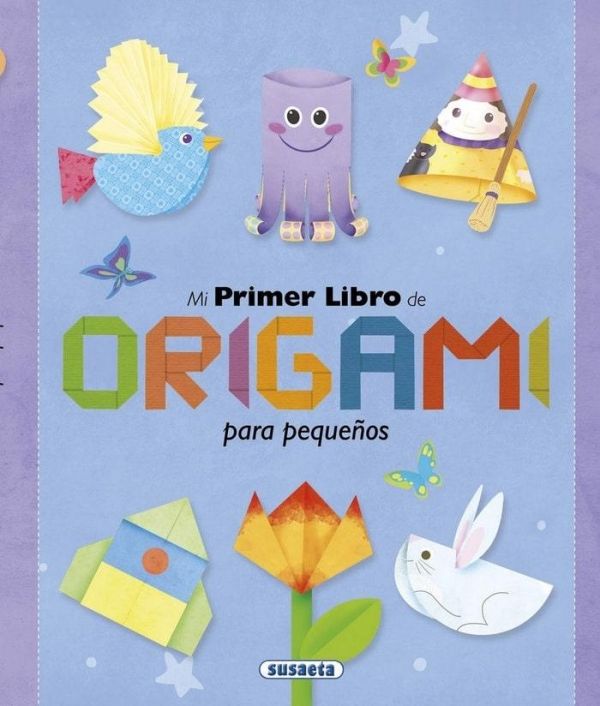 MI PRIMER LIBRO DE ORIGAMI PARA PEQUEÑOS