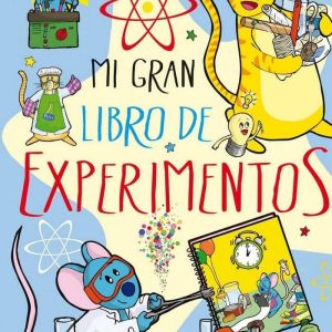 MI GRAN LIBRO DE EXPERIMENTOS