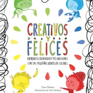 CREATIVOS Y FELICES