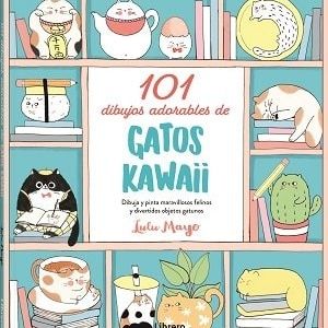 101 DIBUJOS ADORABLES DE GATOS KAWAII