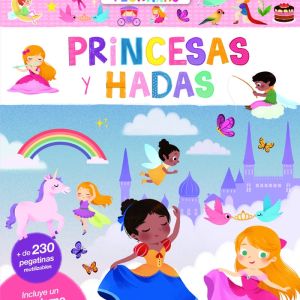 MI PRIMER LIBRO DE PAEGATINAS , PRINCESAS, Y HADAS