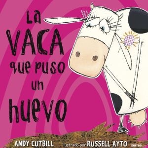 LA VACA QUE PUSO UN HUEVO