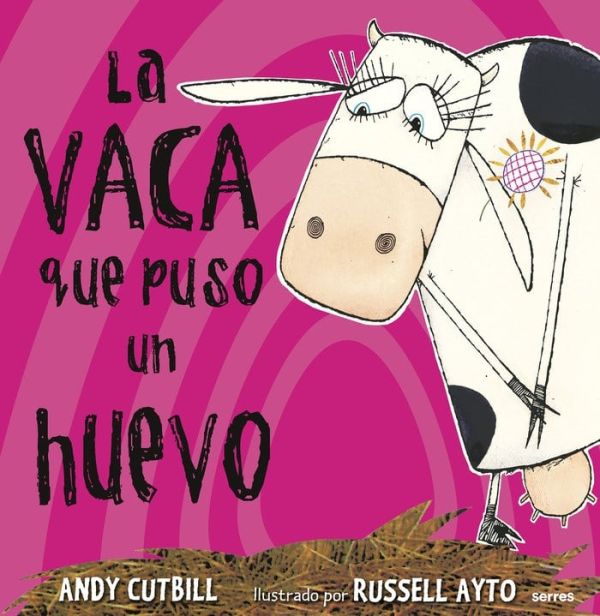 LA VACA QUE PUSO UN HUEVO