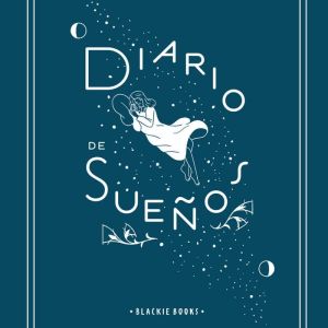 DIARIO DE SUEÑOS