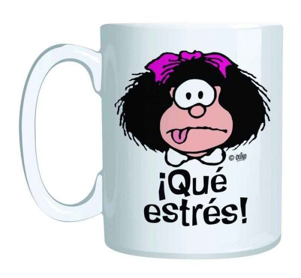 TAZA MAFALDA QUE ESTRES