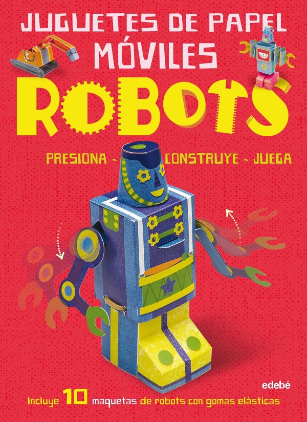 JUGUETES DE PAPEL MÓVILES ROBOTS