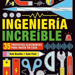 INGENIERIA INCREIBLE