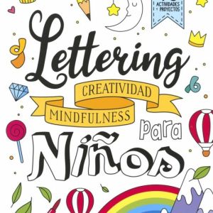 LETTERING CREATIVIDAD MINDFULNESS PARA NIÑOS