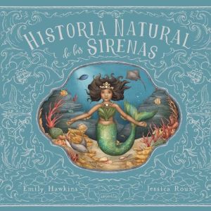 HISTORIA NATURAL DE LAS SIRENAS