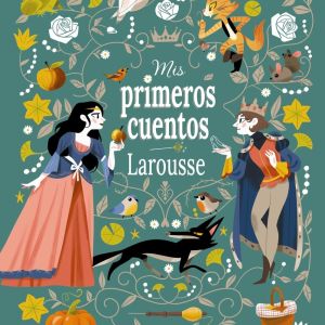 MIS PRIMEROS CUENTOS LAROUSSE