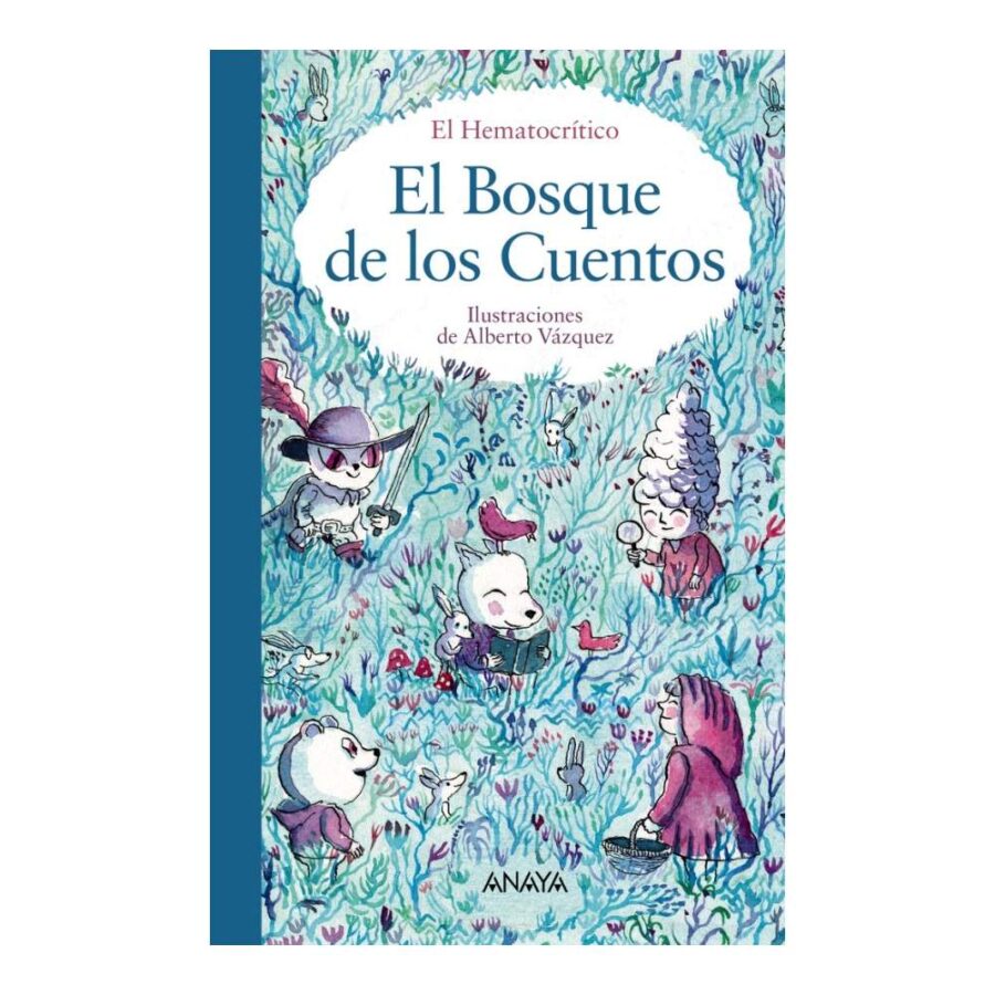 El Bosque De Los Cuentos