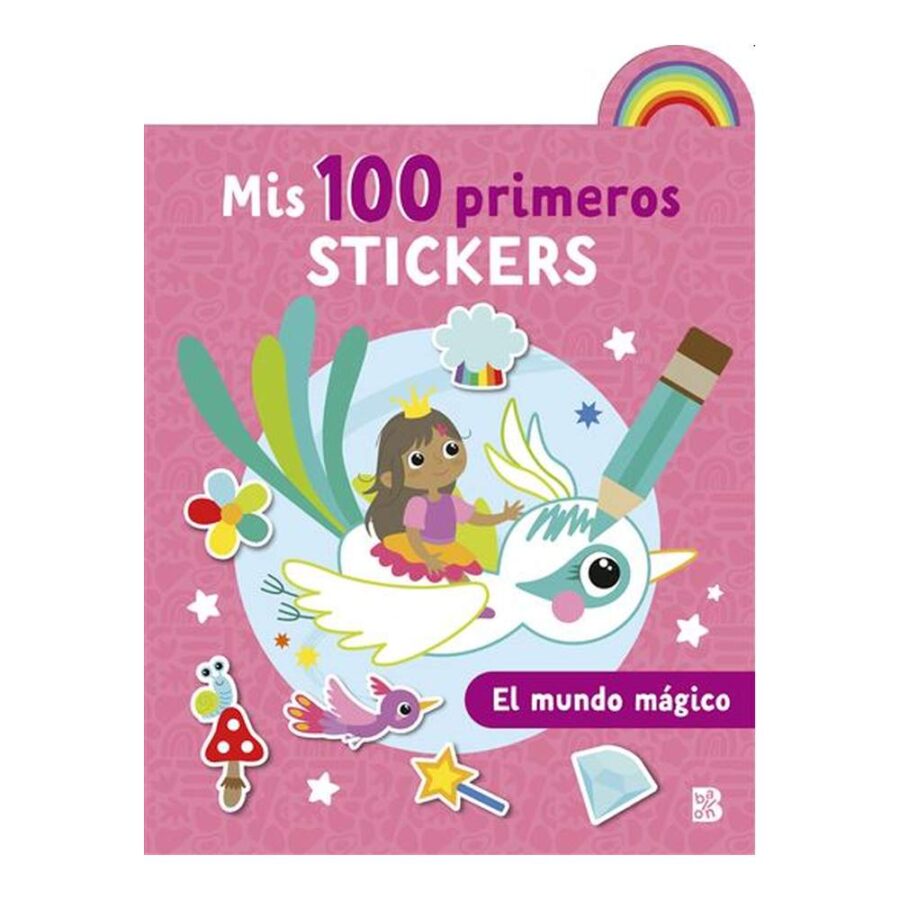 Mis Primeros 100 Stickers El Mundo Mágico