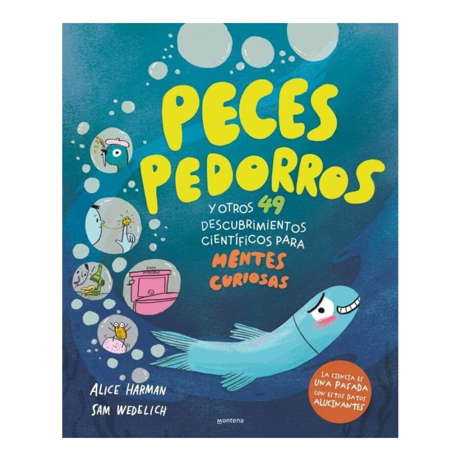Peces Pedorros Y 49 Descubrimientos Científicos