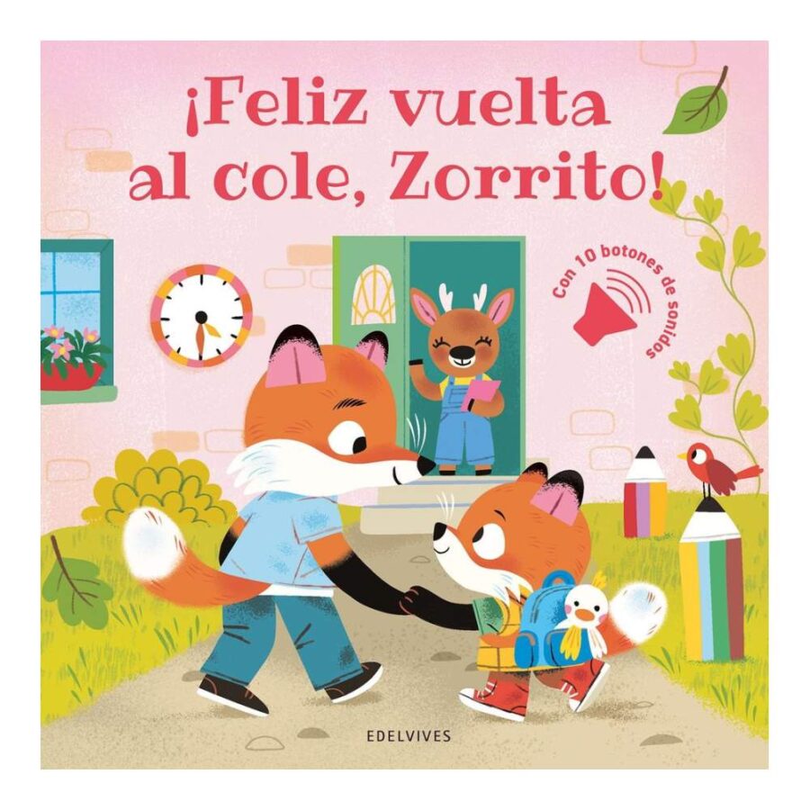 ¡Feliz Vuelta Al Cole Zorrito!