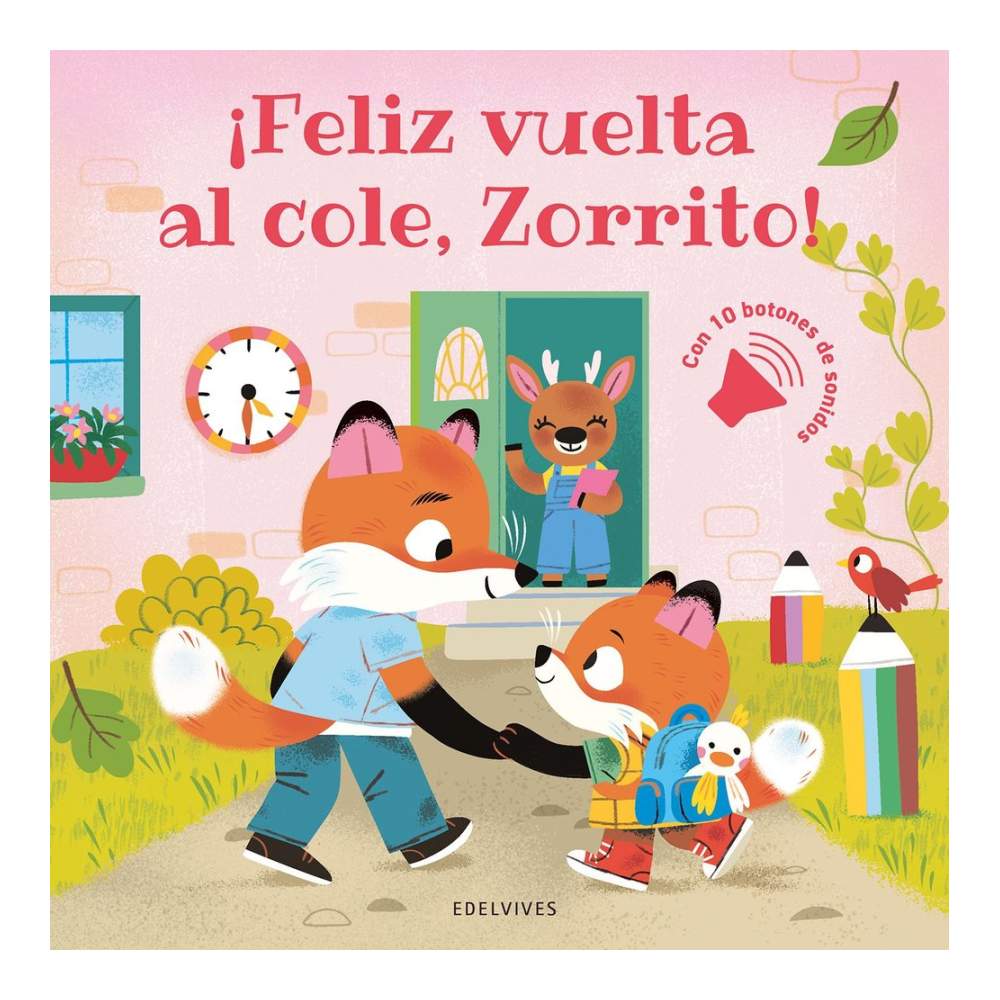 ¡Feliz Vuelta Al Cole Zorrito!